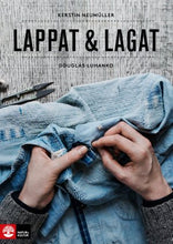 Last inn bildet i Galleri-visningsprogrammet, Bok, Lappat &amp; Lagat / Mend &amp; Patch, svensk / engelsk
