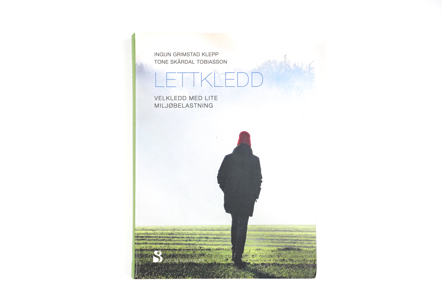 Bok, LETTKLEDD - velkledd med lite miljøbelastning av Ingun Grimstad Klepp og Tone Skårdal Tobiasson (norsk)