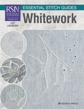 Load image into Gallery viewer, Bok, RSN Essential stitch guides WHITEWORK, Lizzy Lansberry (engelsk)
