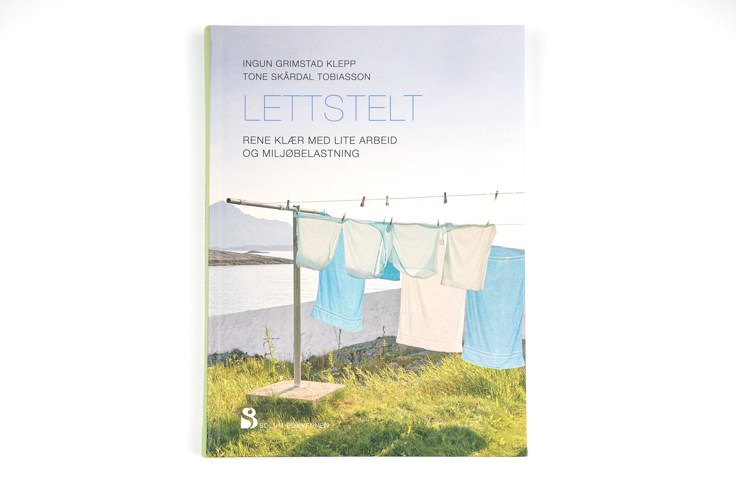 Bok, LETTSTELT - rene klær med lite arbeid og miljøbelastning av Tone Tobiasson og Ingun Klepp (norsk)